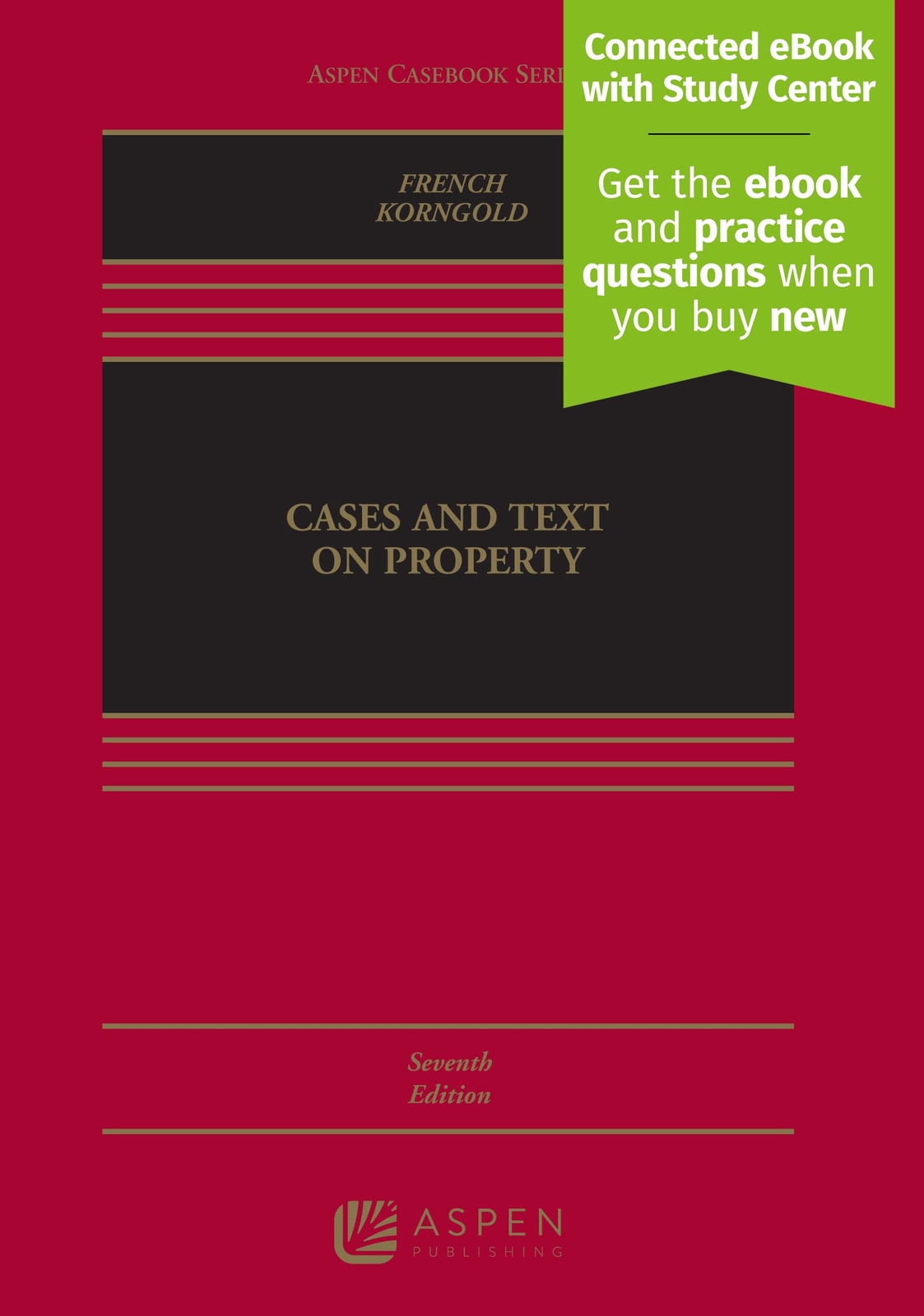 Cases and Text on Property [Connected eBook with Study Center] (Aspen Casebook)