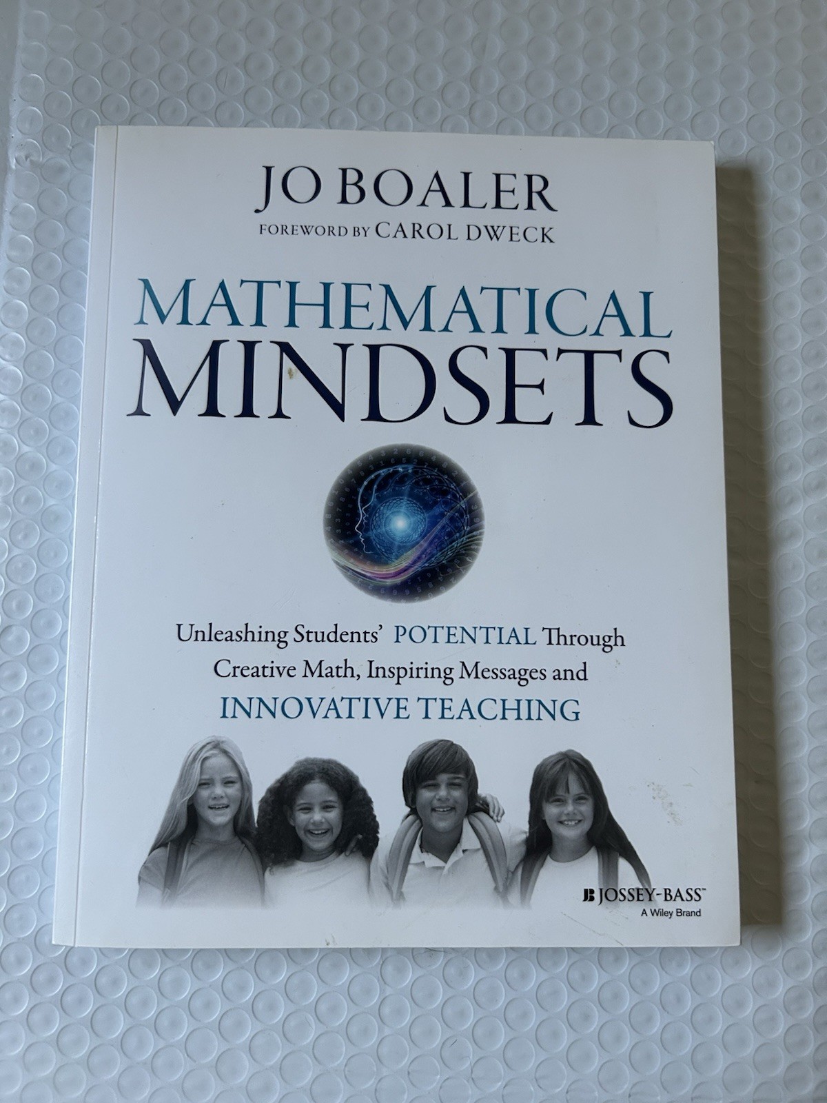 Mathematical Mindsets: Unleashing Students’ Po- 0470894520, Jo Boaler, paperback