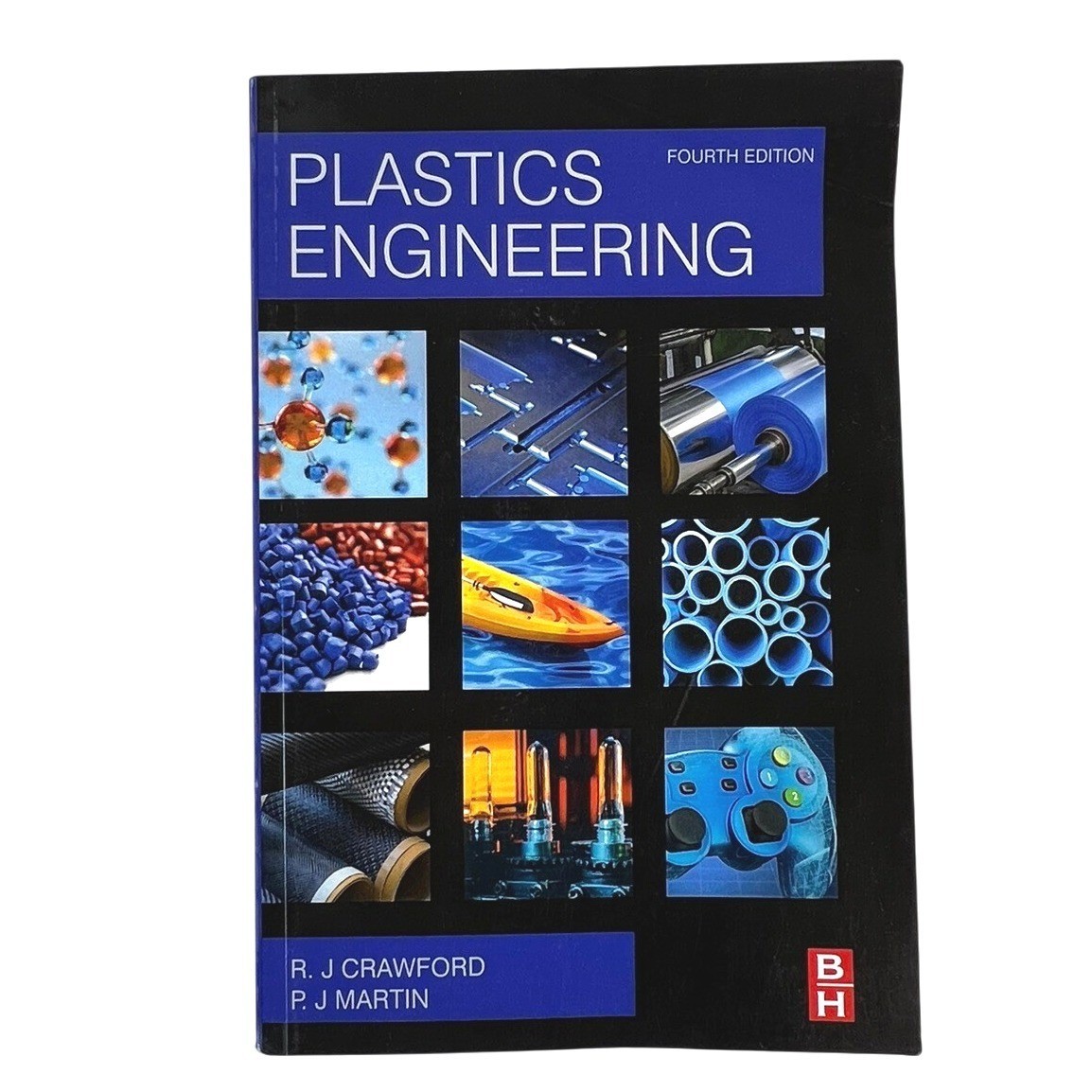 Plastics Engineering 4th Edition R.J. Crawford P.J. Martin Textbook VG|PB