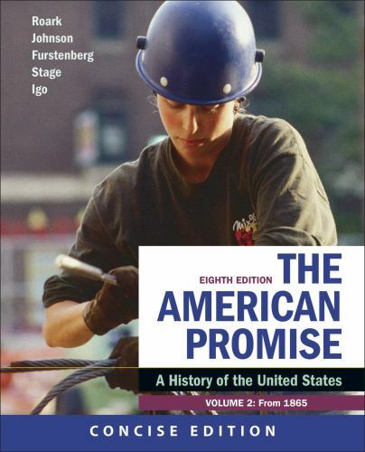 The American Promise: A Concise History, Volume 2 – Paperback – GOOD Ex Library
