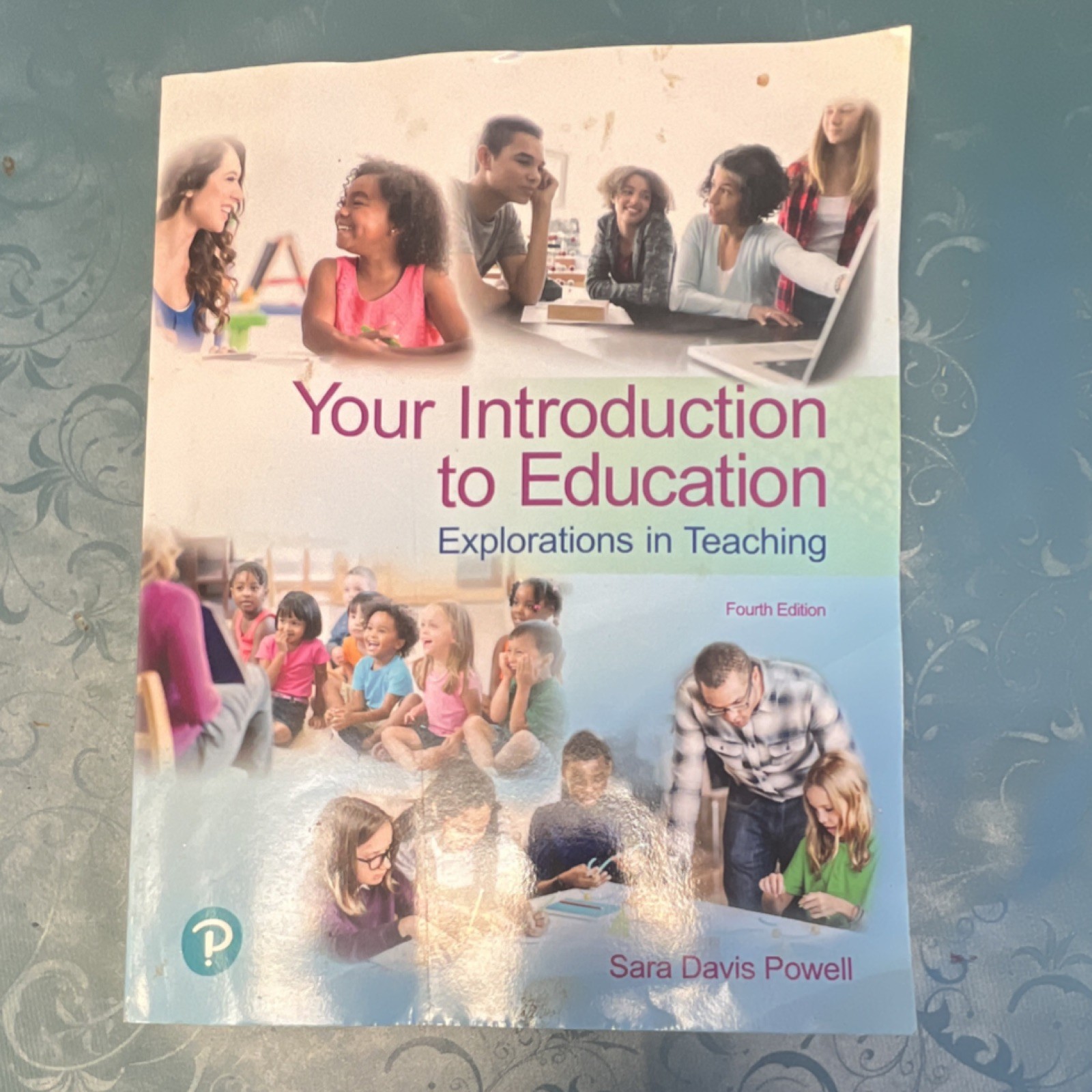 Your Introduction to Education 4th Ed by Sara Davis Powell Paperback Pearson