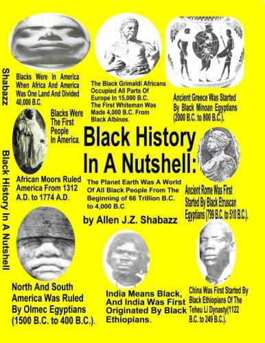 Black History In A Nutshell (April 12,2013), Allen J.Z.Shabazz, Good Book