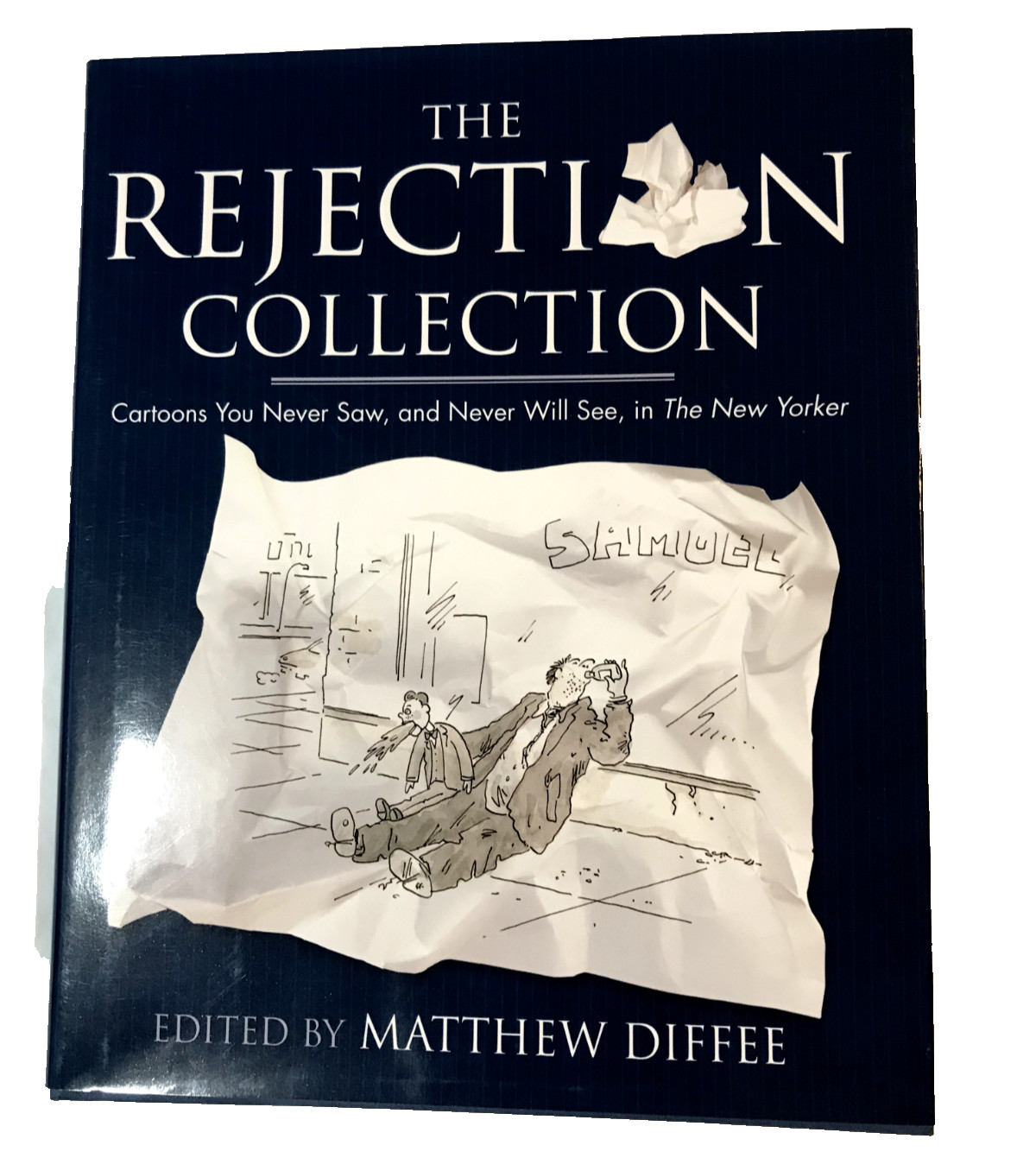 The Rejection Collection Cartoons Rejected From New Yorker Diffee 1st Ed Signed