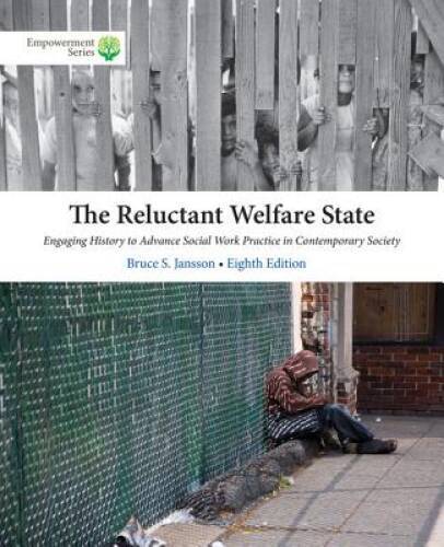 Brooks/Cole Empowerment Series: The Reluctant Welfare State – VERY GOOD