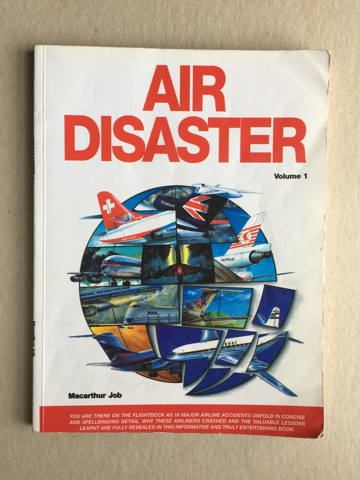 Air Disaster (Vol. 1) – Paperback By Macarthur Job – GOOD