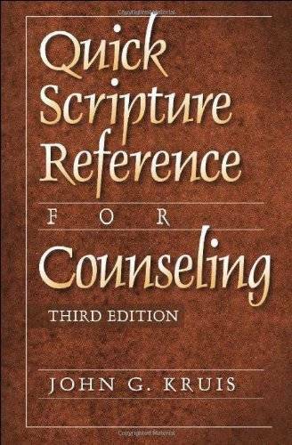 Quick Scripture Reference for Counseling – Spiral-bound By Kruis, John G. – GOOD
