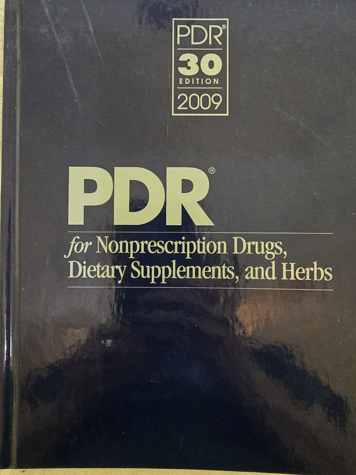 PDR 2009 #30 Non Prescription, Diatary Herbs Reference Book