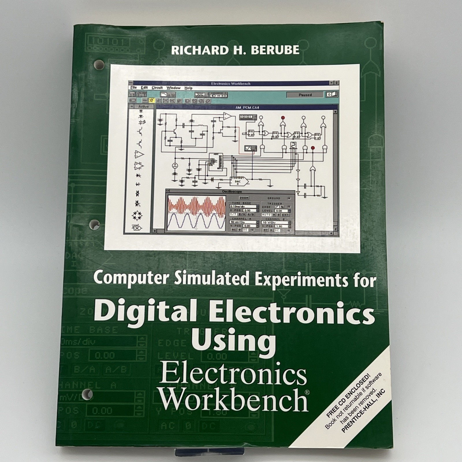 Computer Simulated Experiments For Digital Electronics Work Book R.H. Berube CD