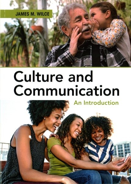 Culture and Communication : An Introduction, Paperback by Wilce, James M., Li…
