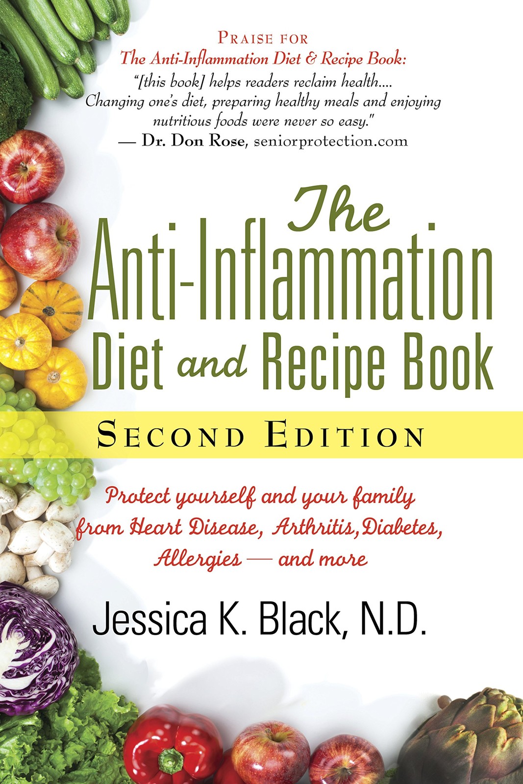 The Anti-Inflammation Diet and Recipe Book, Second Edition: Protect Yourself…