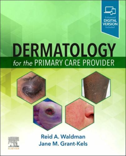 Dermatology for the Primary Care Provider by Waldman MD, Reid A.