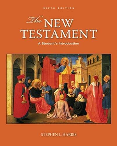 The New Testament: A Student’s Introduction by Stephen L Harris: Used