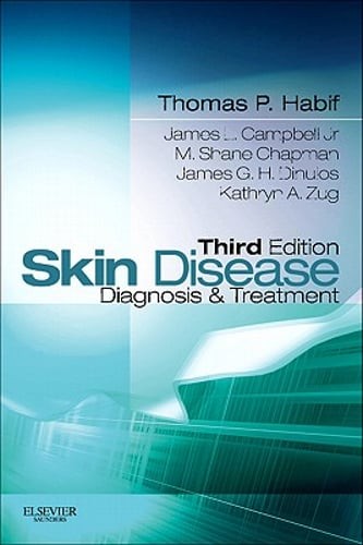 Skin Disease: Diagnosis and Treatment by MD Habif, Thomas P: Used