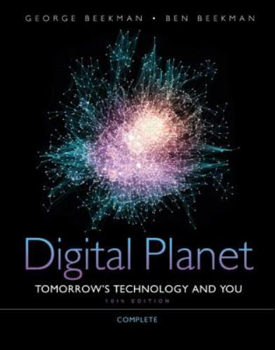 Computers Are Your Future Ser.: Digital Planet : Tomorrow’s Technology and You,