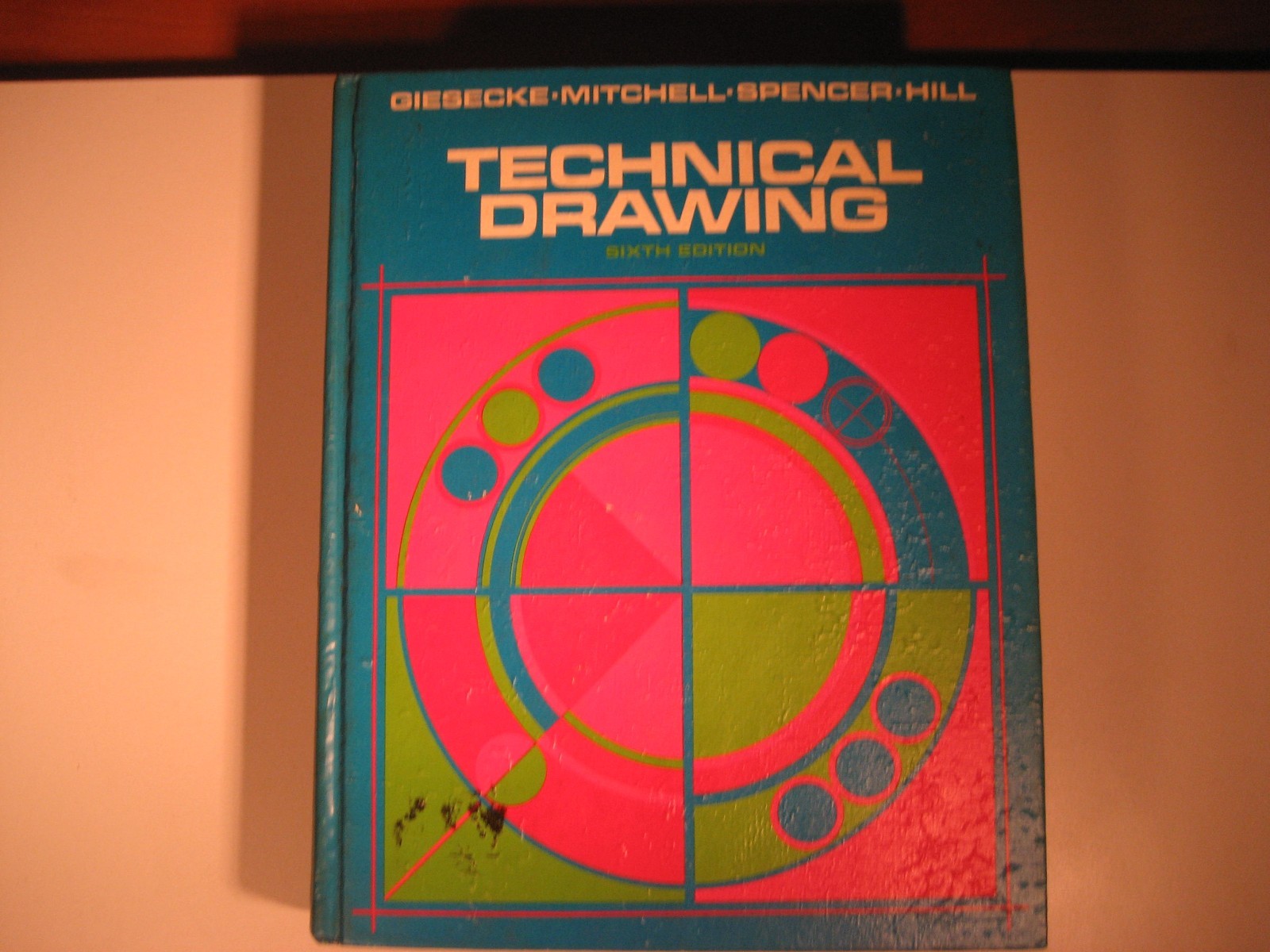 Technical Drawing 6th Edition by Giesecke, Mitchell, Spencer, and Hill 1974