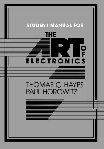 THE ART OF ELECTRONICS By Thomas C. Hayes & Paul Horowitz *Excellent Condition*