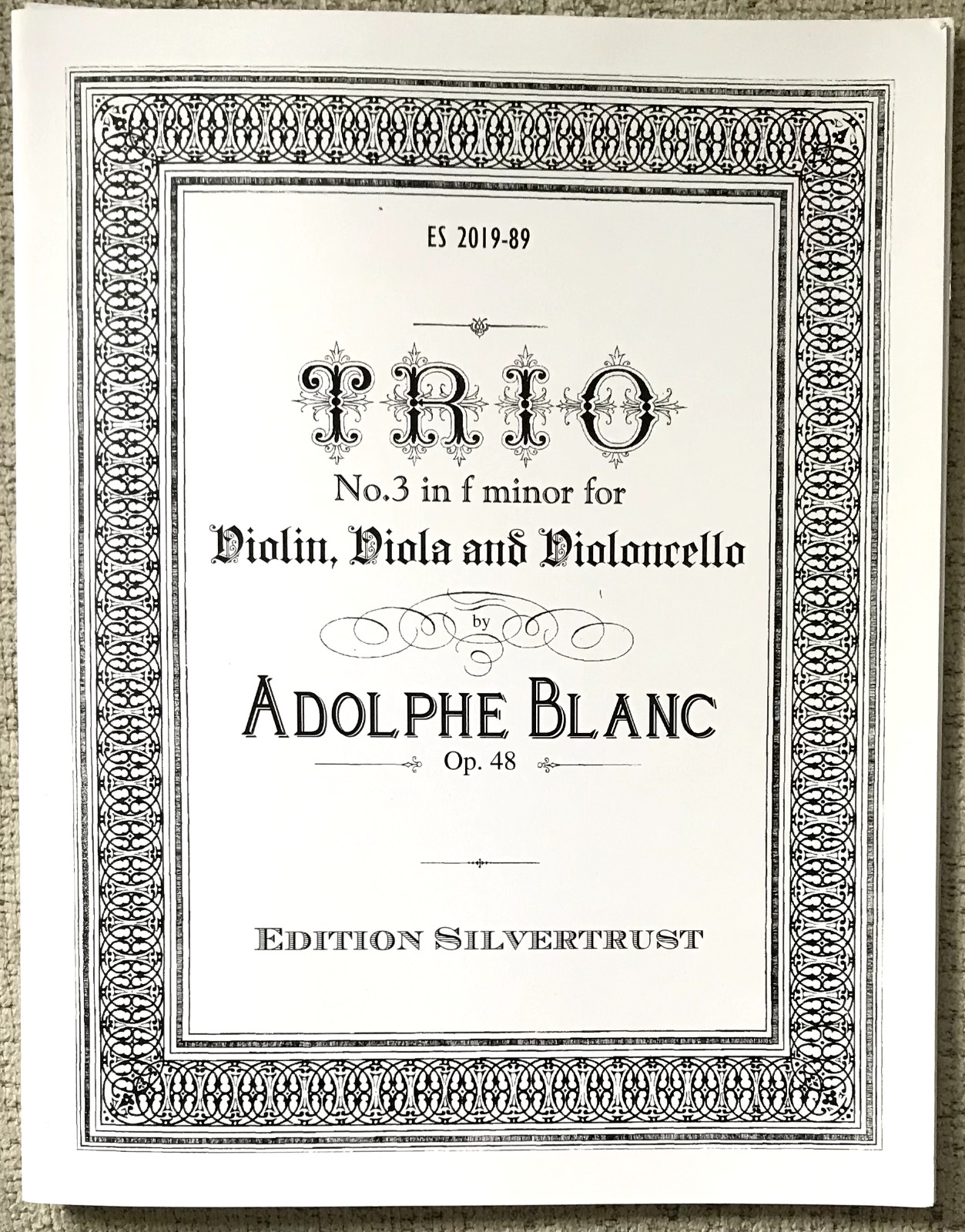 BLANC ” TRIO NO. 3 IN F MINOR FOR VLN, VLA & VLC ” 2019 PB PARTS FOR TRIO
