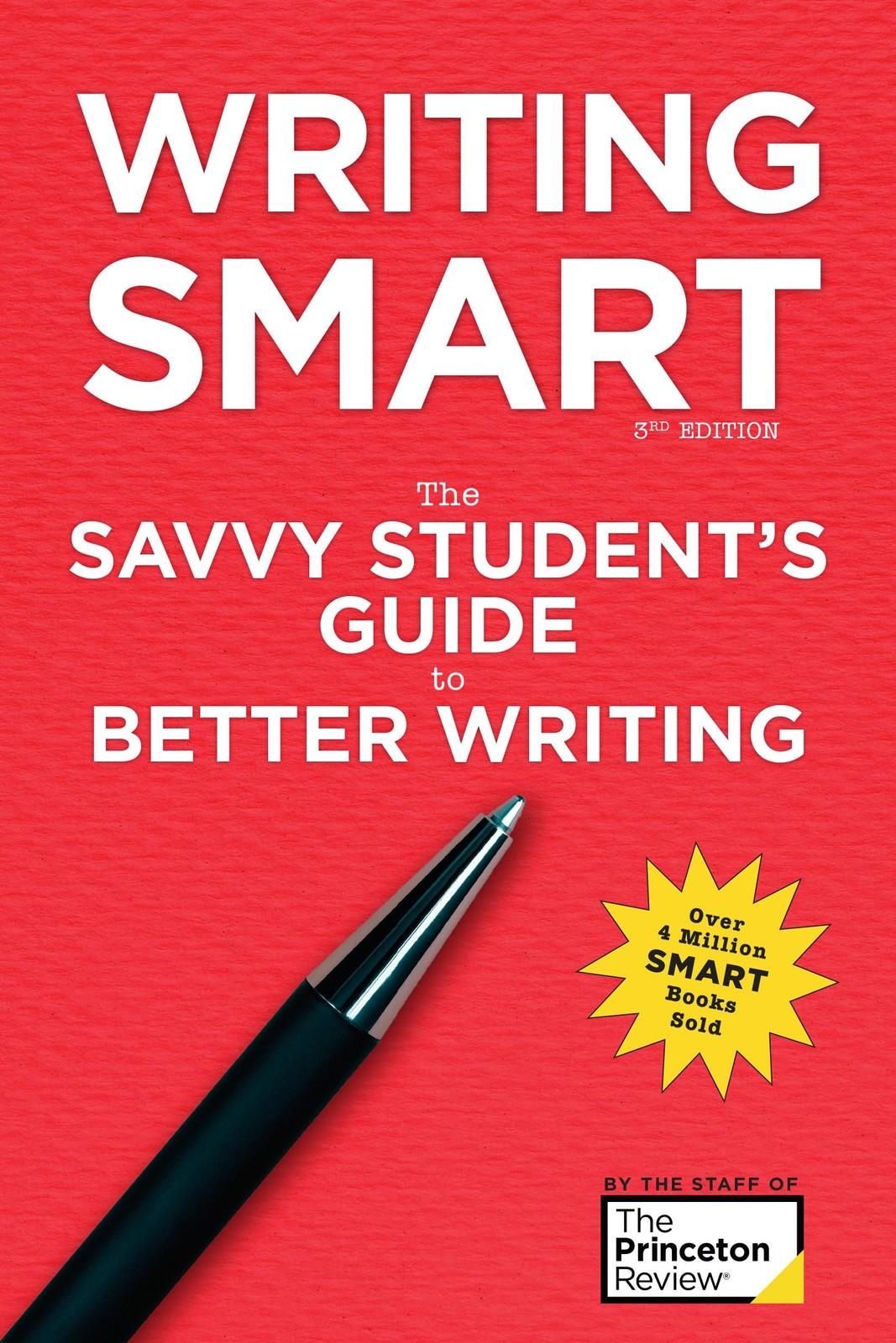 Writing Smart, 3rd Edition: The Savvy Student’s Guide to Better Writing (Sma…