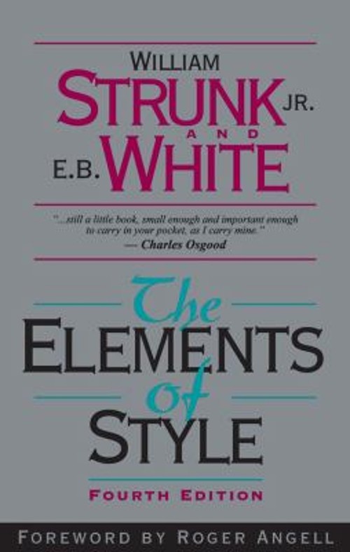 The Elements of Style Paperback William, Jr., White, E., Strunk,