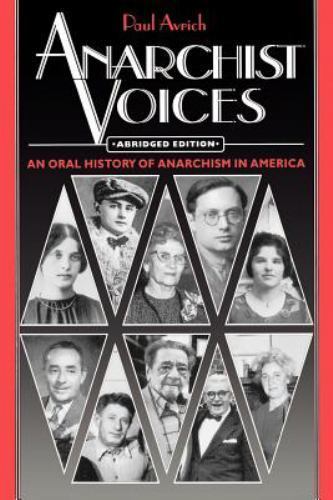 Anarchist Voices : An Oral History of Anarchism in America, Paperback by Avri…