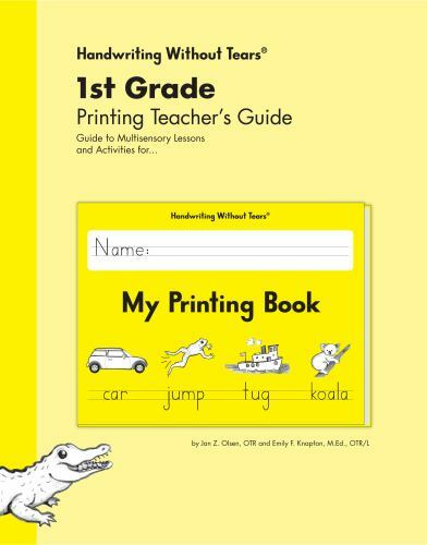 1st Grade Printing Teacher’s Guide by Jan Z. Olsen and Emily F. Knapton…