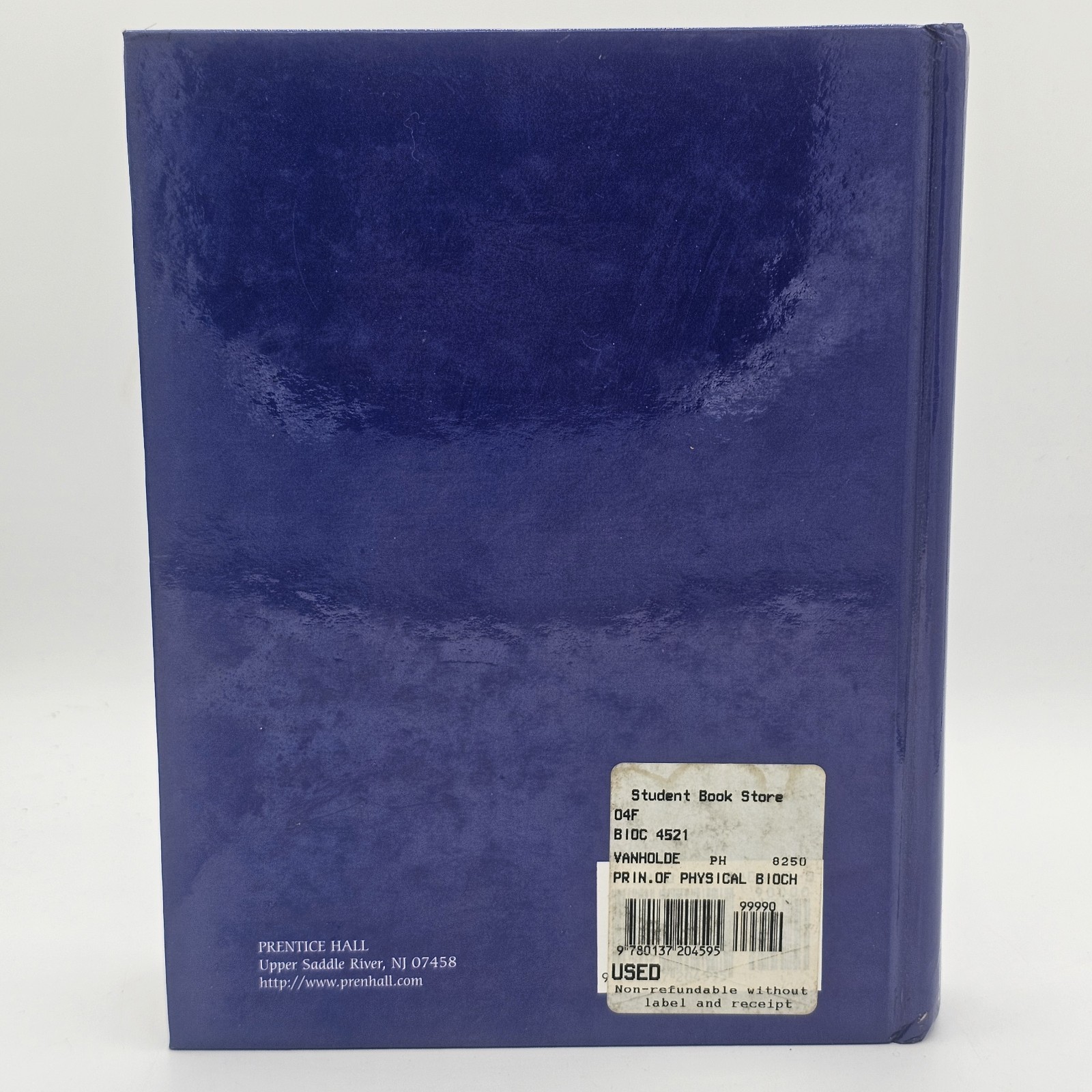 Principles of Physical Biochemistry van Holde 1998 HC Prentice Hall Text