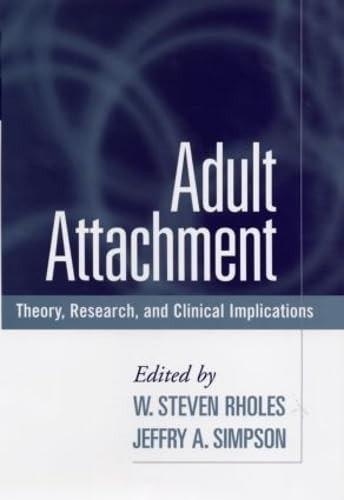Adult Attachment: Theory, Research, and Clinical Implications – hardcover Rh…