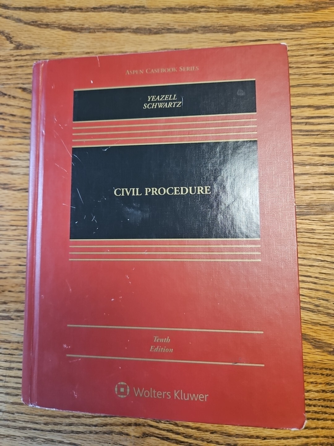 Yeazell & Schwartz: Civil Procedure, 10th Edition, Aspen Casebook Series
