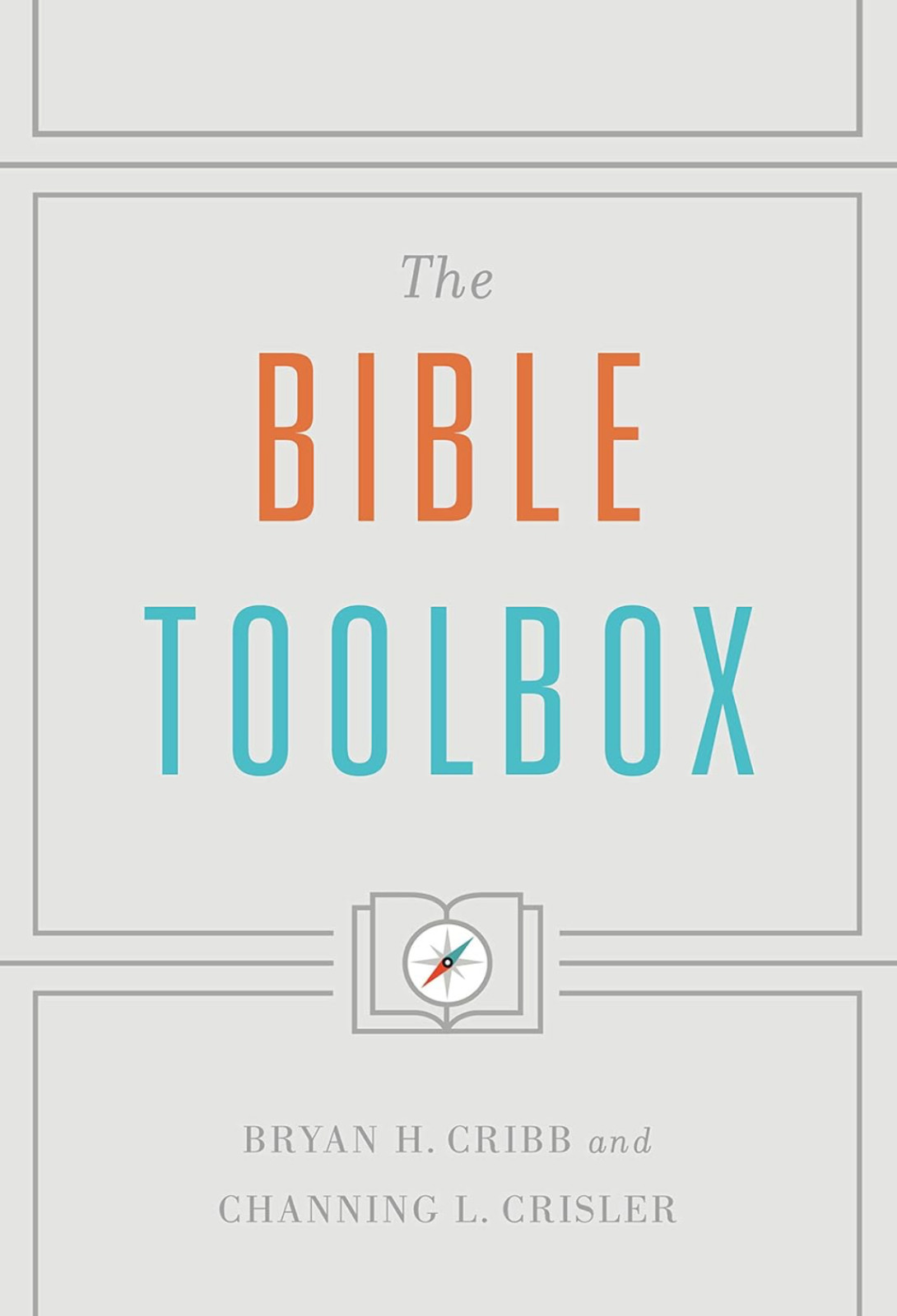 The Bible Toolbox – By Bryan Cribb – Softcover – BRAND NEW