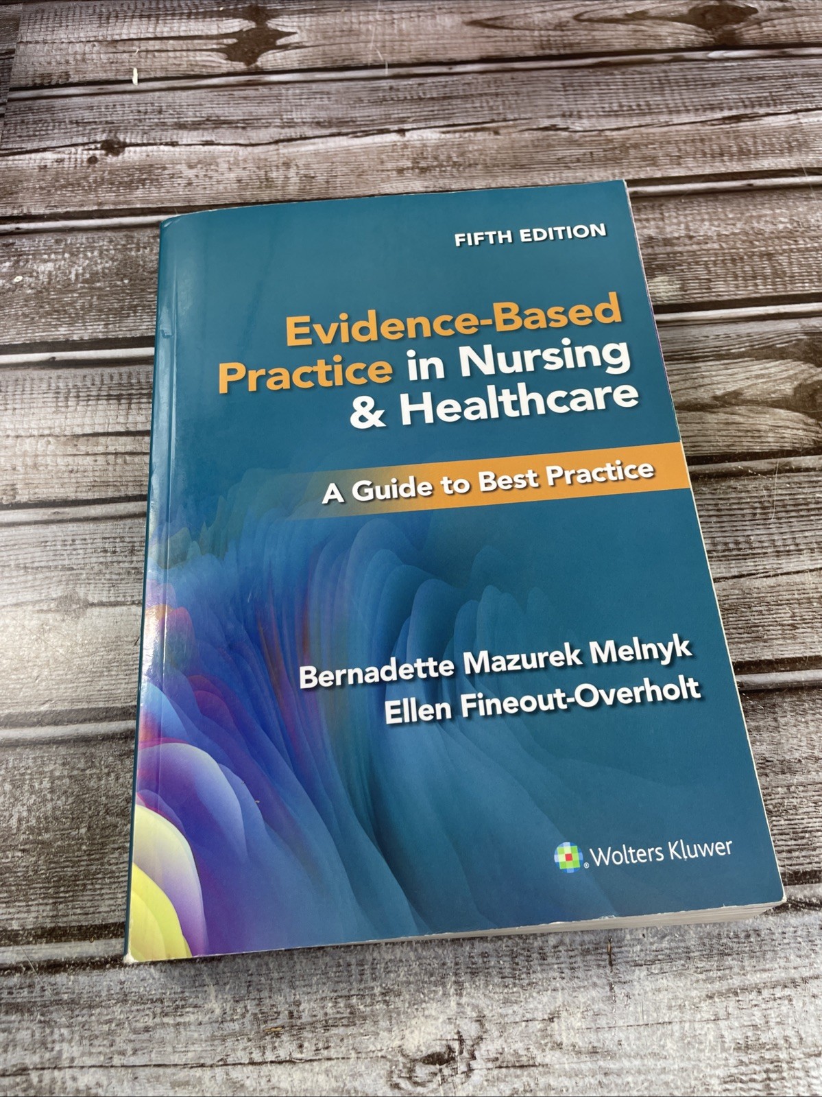 Evidence-Based Practice in Nursing and Healthcare 5e W/Access Code – GOOD