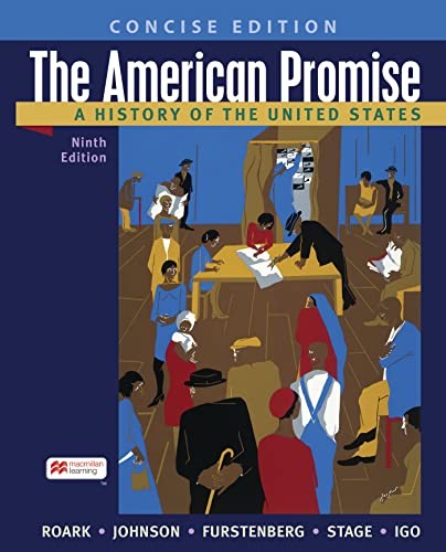 The American Promise: A Concise History, Combined Volume