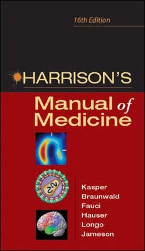 Harrison’s Manual of Medicine: 16th Edition By Dennis Kasper,Eug