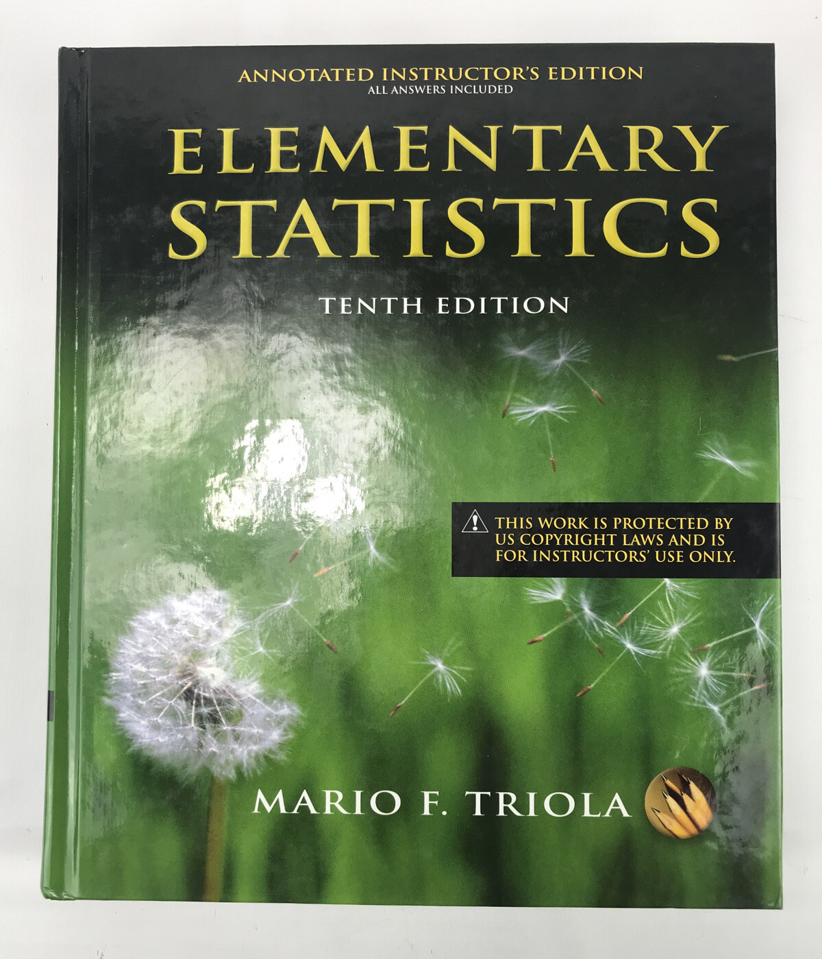 Elementary Statistics (10th Edition) Instructors Edition Triola With CD.