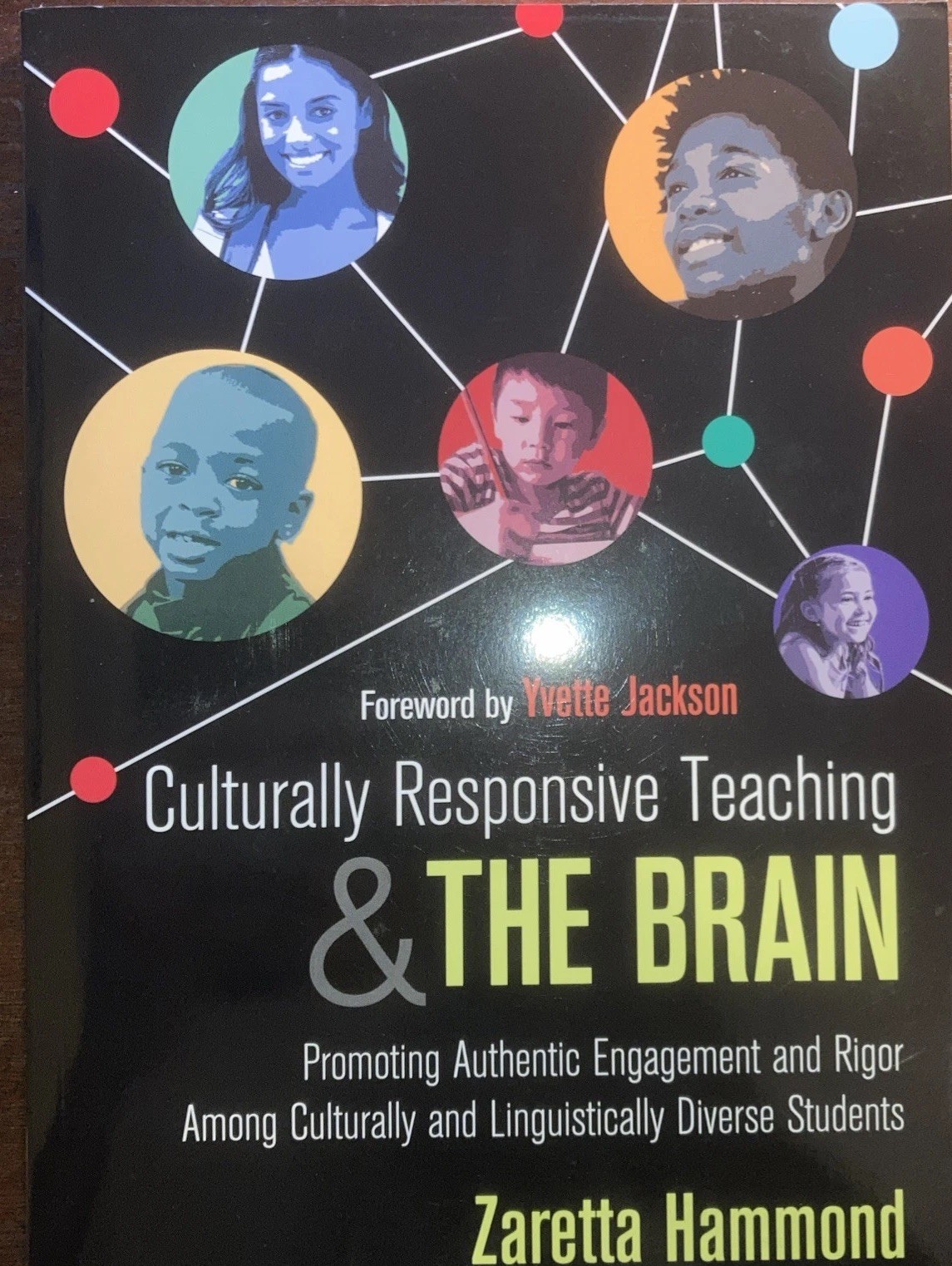 Culturally Responsive Teaching and the Brain: Promoting Authentic Engagement and