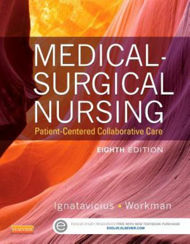 Medical-Surgical Nursing: Patient-Centered Collaborative Care, Single Volume