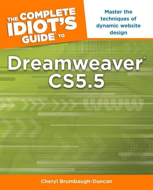The Complete Idiot’s Guide to Dreamweaver CS5.5