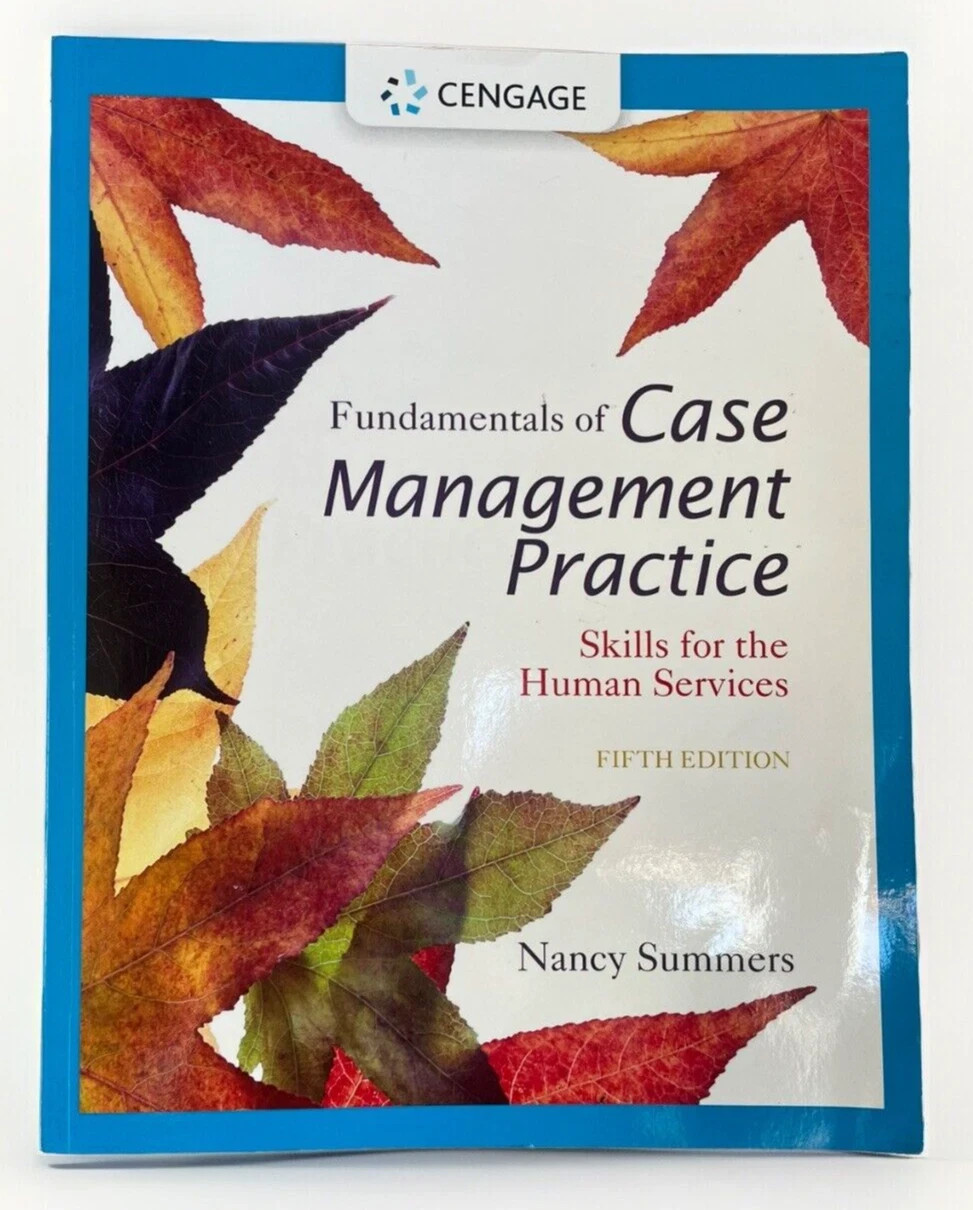 Fundamentals of Case Management Practice: Paperback, by Nancy Summers