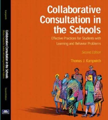 Collaborative Consultation in the Schools (2nd Edition) – Paperback – GOOD