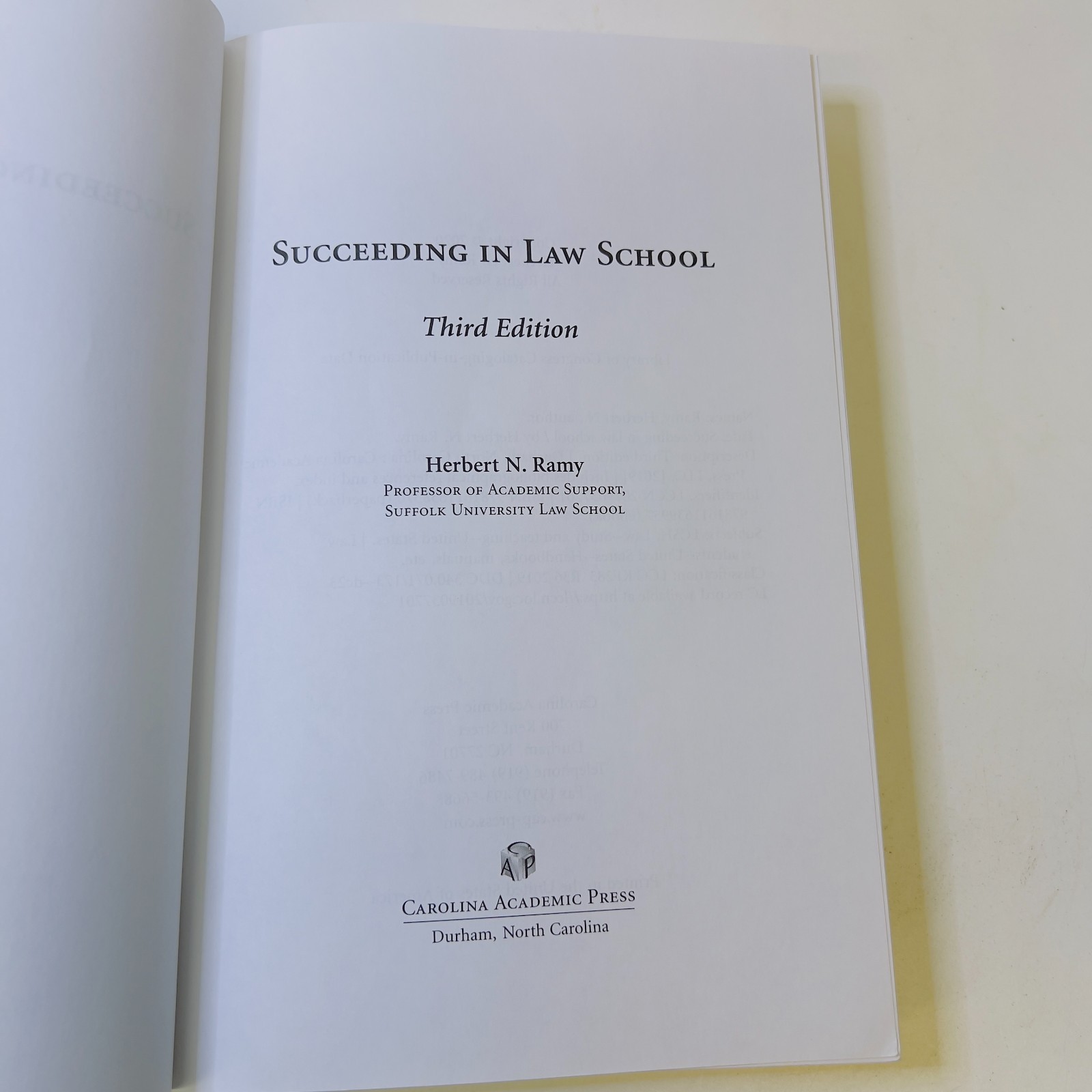 Succeeding in Law School (Third Edition) by Herbert Ramy