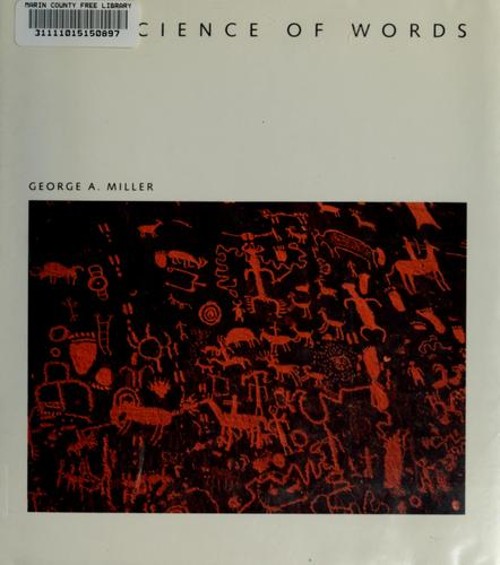 The Science of Words : A Scientific American Library Book George