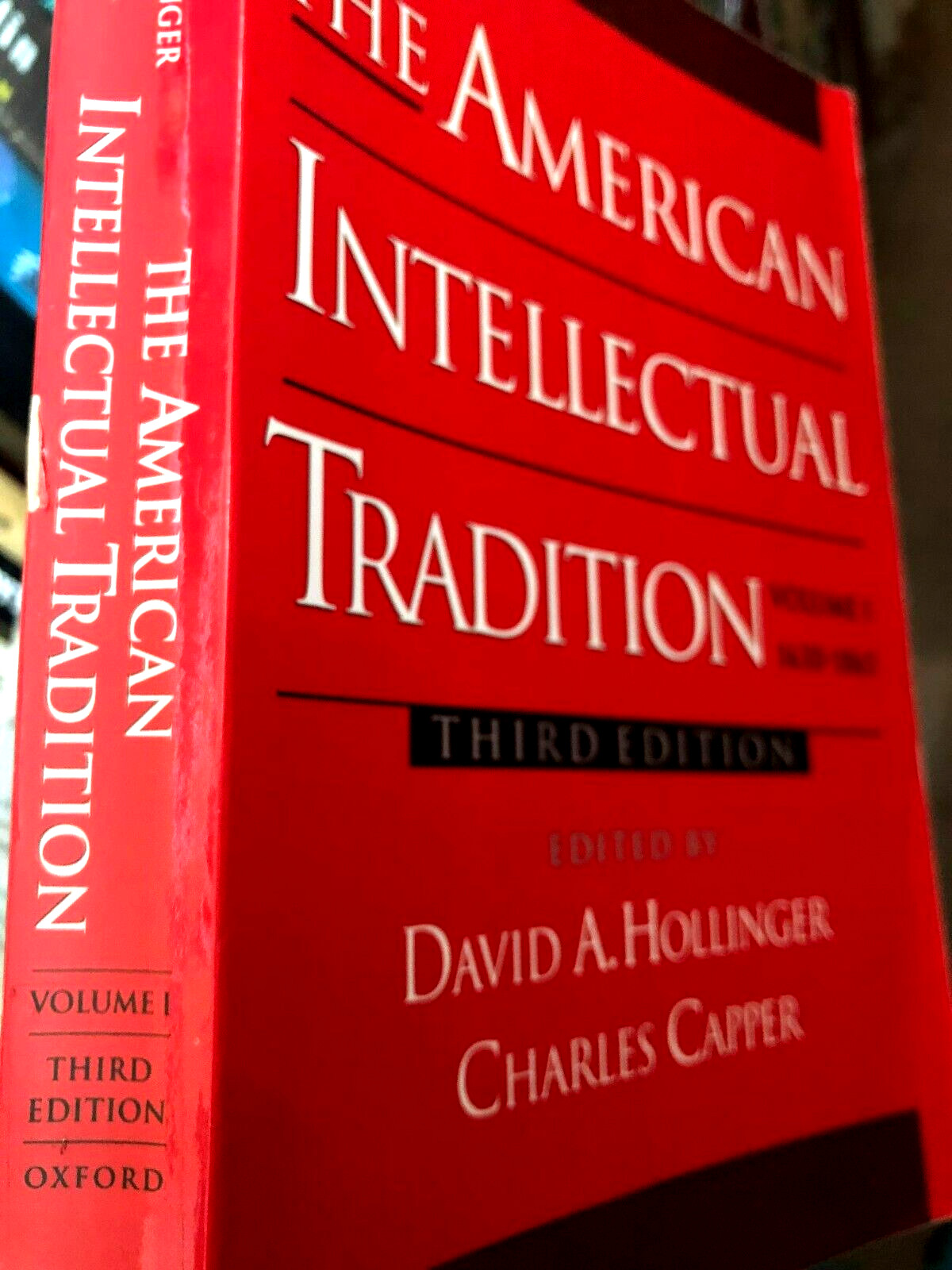 The American Intellectual Tradition: A Sourcebook Volume I: 1630 to 1865, 3rd Ed