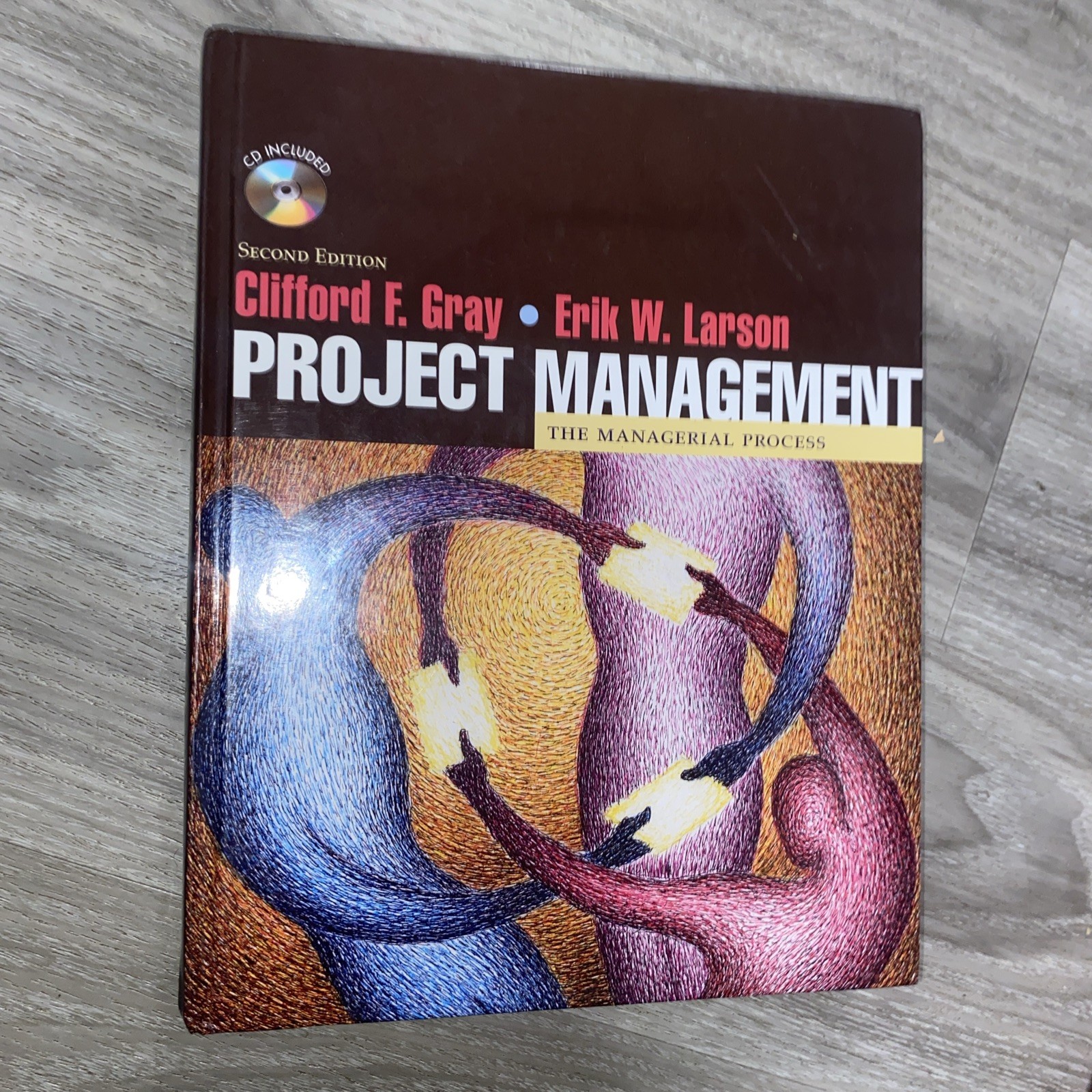 Project Management : The Managerial Process by Erik W. Larson With CD Sealed