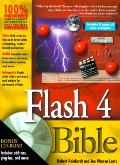 Flash 4 Bible By Robert Reinhardt, Jon Warren Lentz. 97807645335