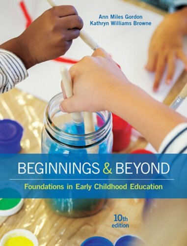 Beginnings & Beyond: Foundations in Early Childhood Education by Ann Gordon: New