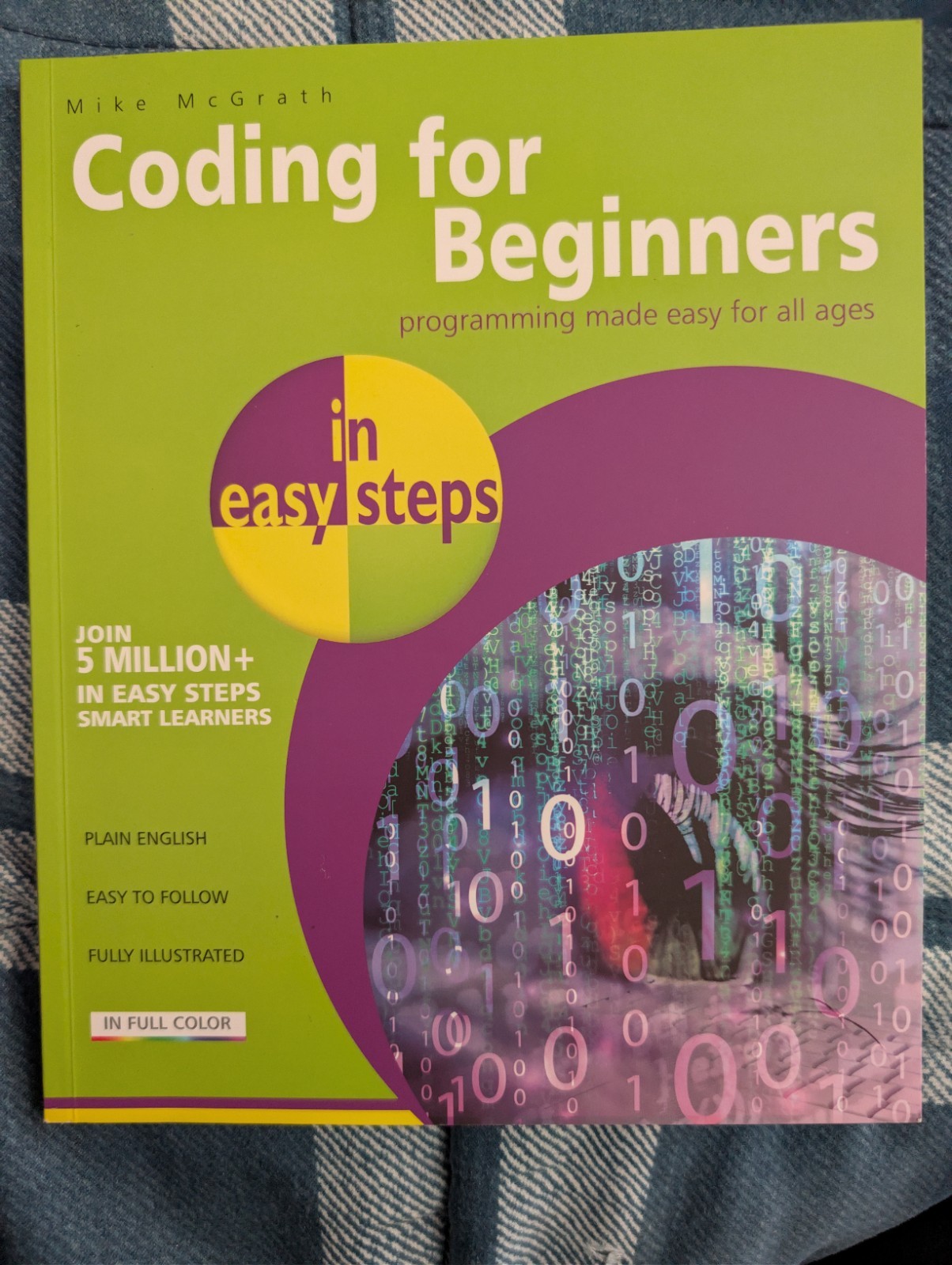Coding for Beginners in Easy Steps by Mike McGrath (2022, Trade Paperback)