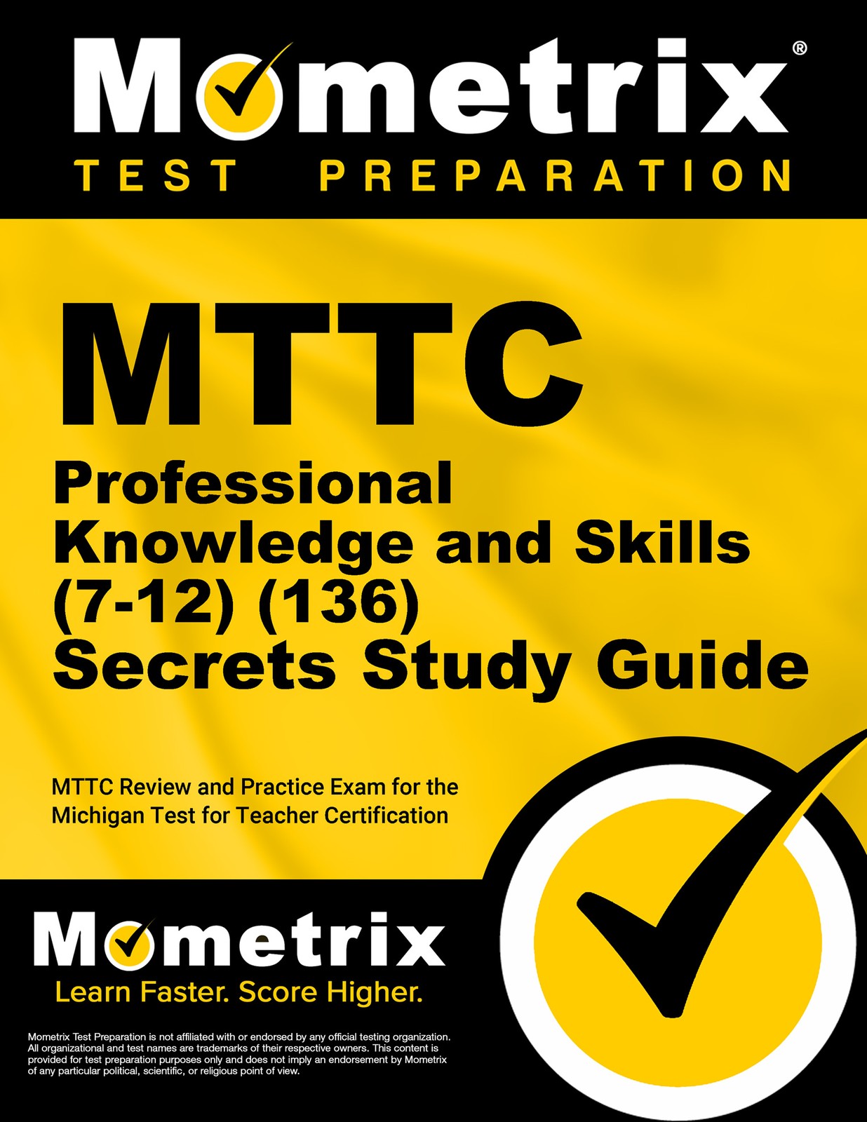 MTTC Professional Knowledge and Skills (7-12) (136) Secrets Study Guide