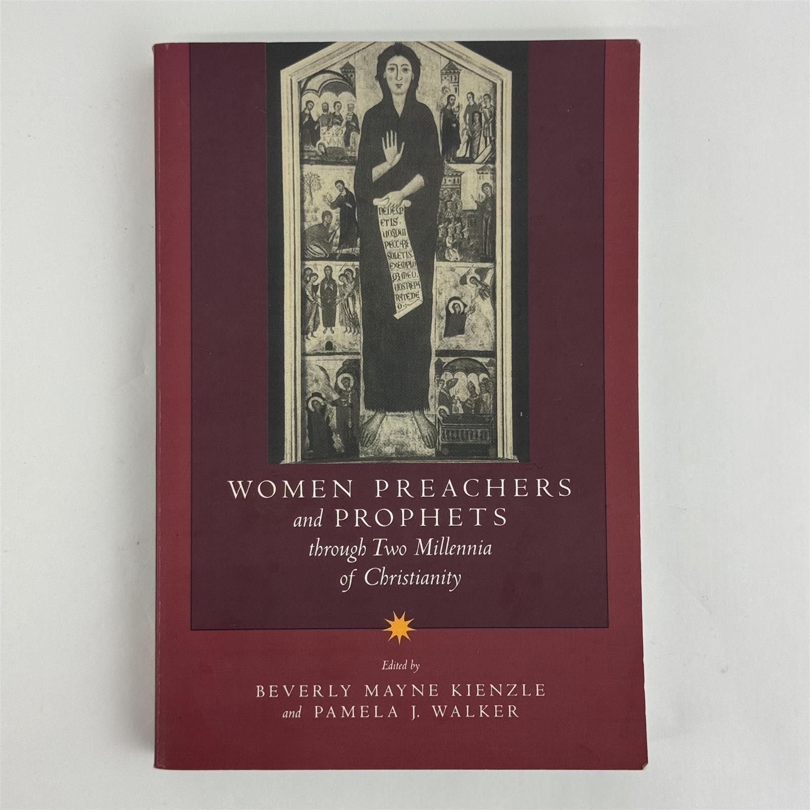 Women Preachers and Prophets Through Two Millennia of Christianity Pamela Walker