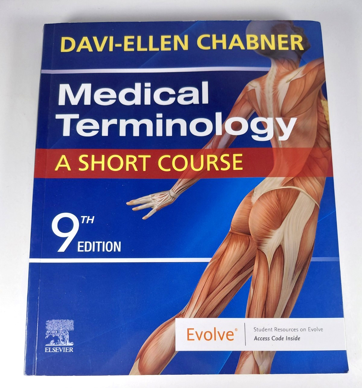 Medical Terminology: A Short Course 9th Edition 9 Davi-Ellen Chabner [no code]