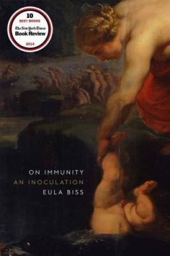 On Immunity: An Inoculation – Paperback By Biss, Eula – VERY GOOD