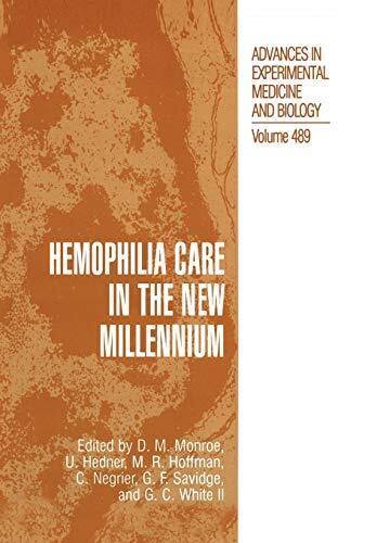Hemophilia Care in the New Millennium